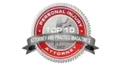 Top 10 Personal Injury Attorney badge from Attorney and Practice Magazine 2022